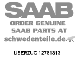 BACK COVER for SAAB, Genuine Part - Part #. 12761313