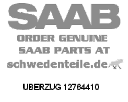 BACK COVER for SAAB, Genuine Part - Part #. 12764410