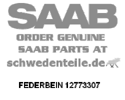 FEDERBEIN für SAAB, Original-Ersatzteil - OE Nr. 12773307