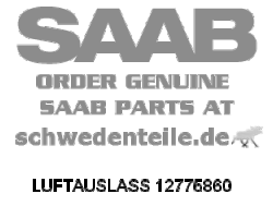 AIR OUTLET for SAAB, Genuine Part - Part #. 12775860