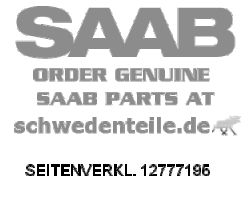 SEITENVERKL. für SAAB, Original-Ersatzteil - OE Nr. 12777195