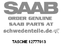 BAG for SAAB, Genuine Part - Part #. 12777913