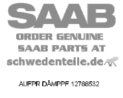 AUFPR DÄMPPF für SAAB, Original-Ersatzteil - OE Nr. 12788532