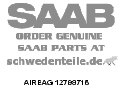 AIRBAG für SAAB, Original-Ersatzteil - OE Nr. 12799715