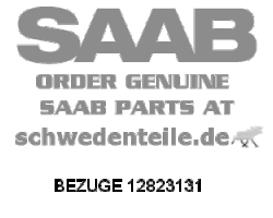 BEZUGE für SAAB, Original-Ersatzteil - OE Nr. 12823131