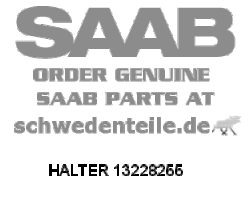 BRACKET for SAAB, Genuine Part - Part #. 13228255