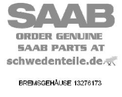 Bremsgehäuse / Bremssattel vorne rechts SAAB 9-5 II 2010-2011 OPEL Insignia A