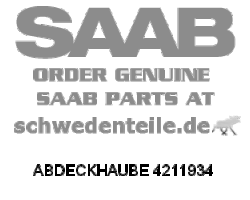 ABDECKHAUBE für SAAB, Original-Ersatzteil - OE Nr. 4211934