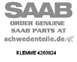 CLIP for SAAB, Genuine Part - Part #. 4260824