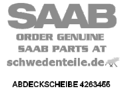 ABDECKSCHEIBE für SAAB, Original-Ersatzteil - OE Nr. 4263455