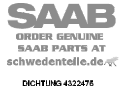 DICHTUNG für SAAB, Original-Ersatzteil - OE Nr. 4322475