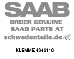 CLIP for SAAB, Genuine Part - Part #. 4346110