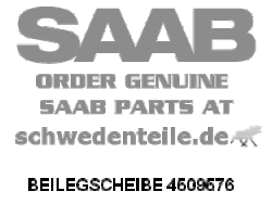 BEILEGSCHEIBE für SAAB, Original-Ersatzteil - OE Nr. 4509576