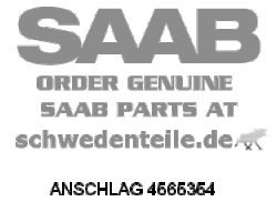 ANSCHLAG für SAAB, Original-Ersatzteil - OE Nr. 4565354