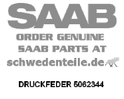 DRUCKFEDER für SAAB, Original-Ersatzteil - OE Nr. 5062344