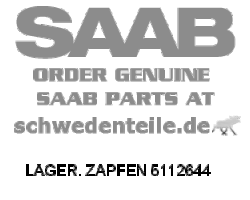 BEARING PIN for SAAB, Genuine Part - Part #. 5112644