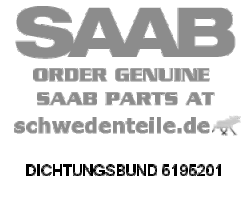 DICHTUNGSBUND für SAAB, Original-Ersatzteil - OE Nr. 5195201