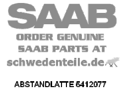 ABSTANDLATTE für SAAB, Original-Ersatzteil - OE Nr. 5412077