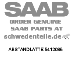 ABSTANDLATTE für SAAB, Original-Ersatzteil - OE Nr. 5412085