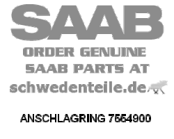 ANSCHLAGRING für SAAB, Original-Ersatzteil - OE Nr. 7554900