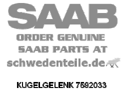 BALL JOINT for SAAB, Genuine Part - Part #. 7592033