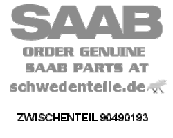 ADAPTER for SAAB, Genuine Part - Part #. 90490193