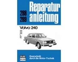 Reparaturanleitung VOLVO 240 - 242 / 244 / 245 / L / DL / GL // Reprint der 4. Auflage 1978