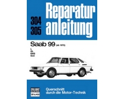 Reparaturanleitung SAAB 99 ab 1975 - L / GL / EMS / GLE // Reprint der 10.Auflage 1978